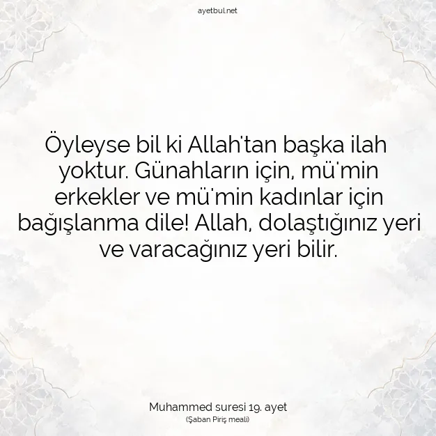 Ayetbul | Kuran Mealleri | Quran | Muhammed suresi 19. ayet