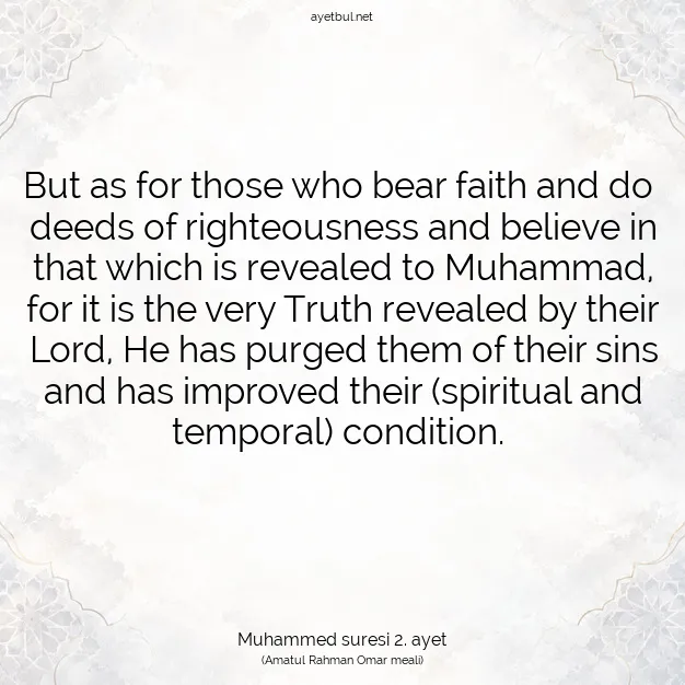 Ayetbul | Kuran Mealleri | Quran | Muhammed suresi 2. ayet