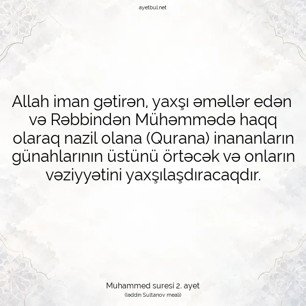Ayetbul | Kuran Mealleri | Quran | Muhammed suresi 2. ayet