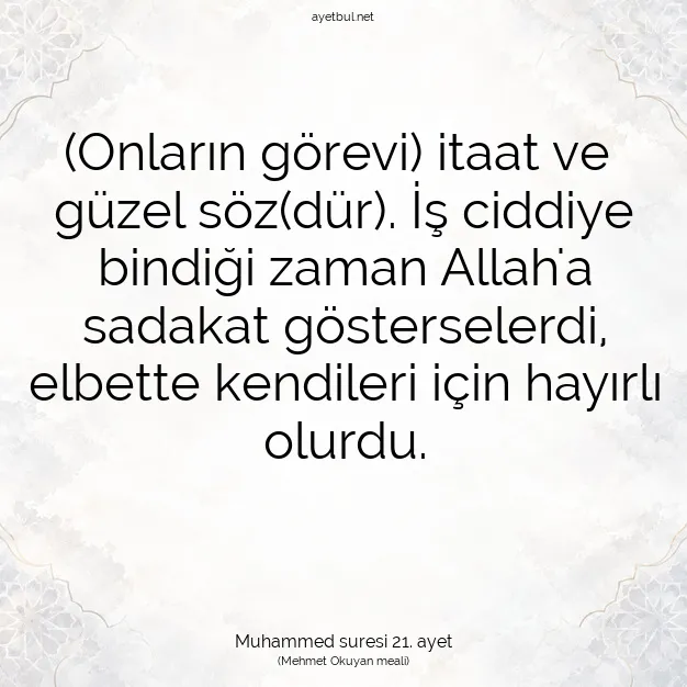Ayetbul | Kuran Mealleri | Quran | Muhammed suresi 21. ayet