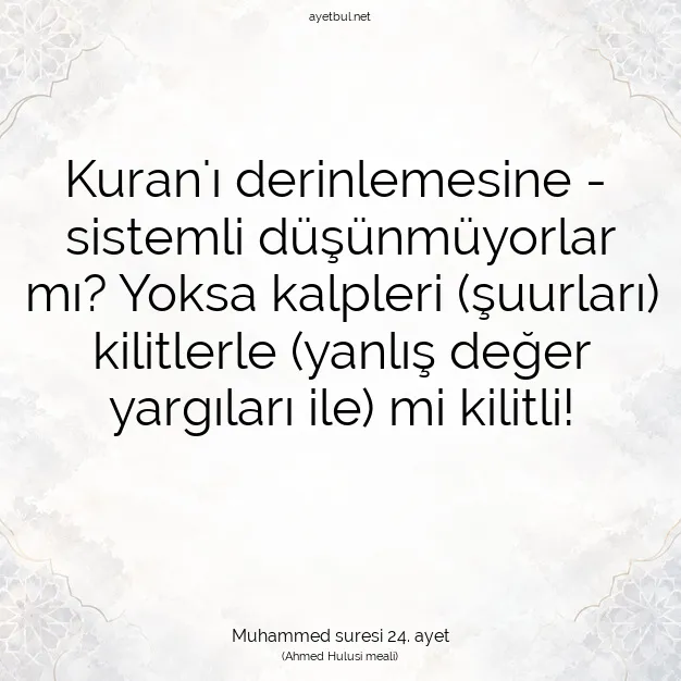 Ayetbul | Kuran Mealleri | Quran | Muhammed suresi 24. ayet