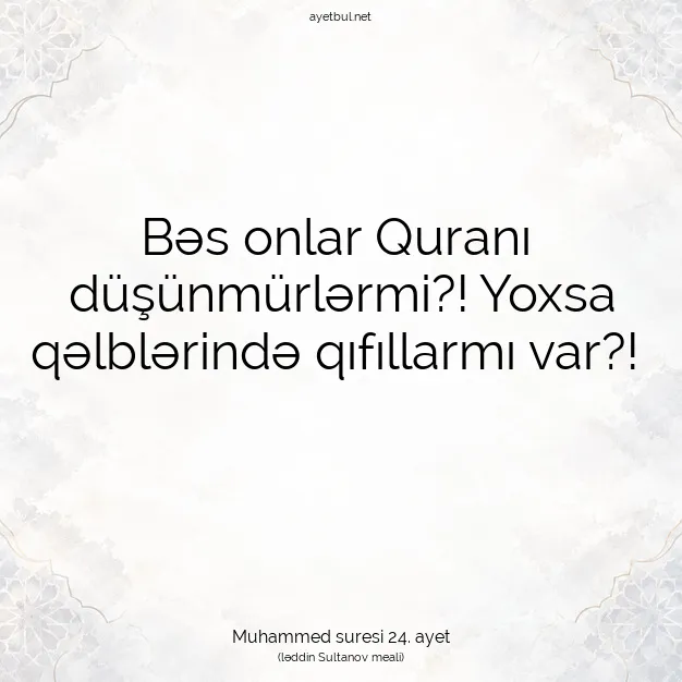 Ayetbul | Kuran Mealleri | Quran | Muhammed suresi 24. ayet