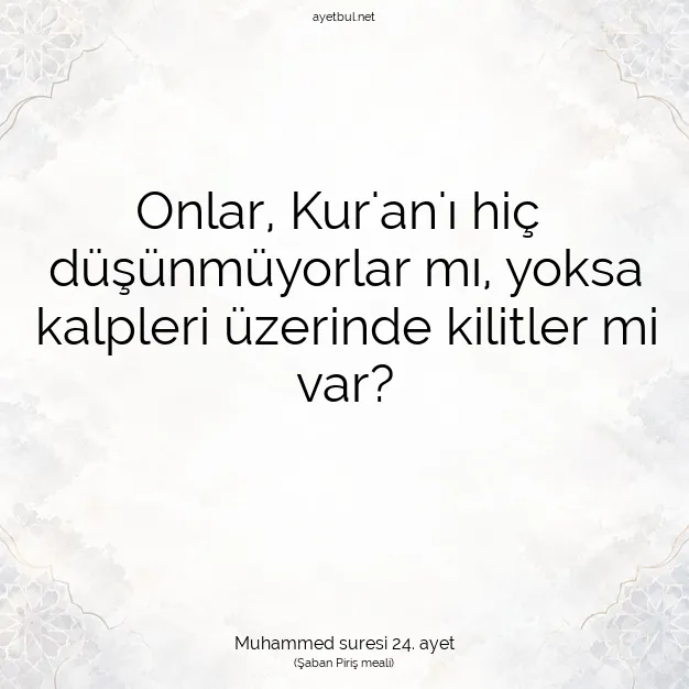 Ayetbul | Kuran Mealleri | Quran | Muhammed suresi 24. ayet