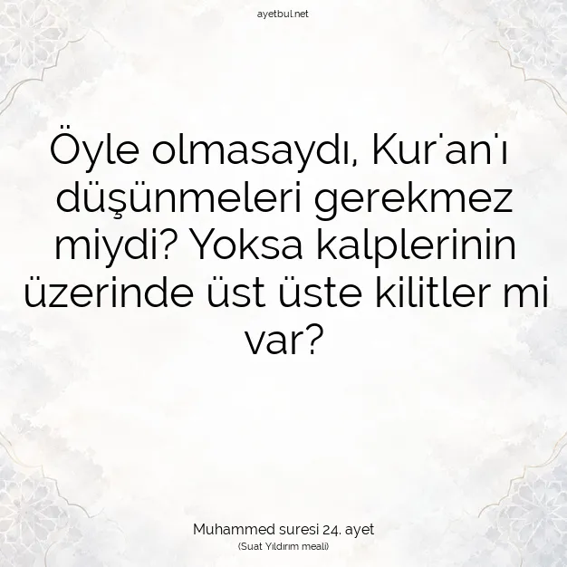 Ayetbul | Kuran Mealleri | Quran | Muhammed suresi 24. ayet