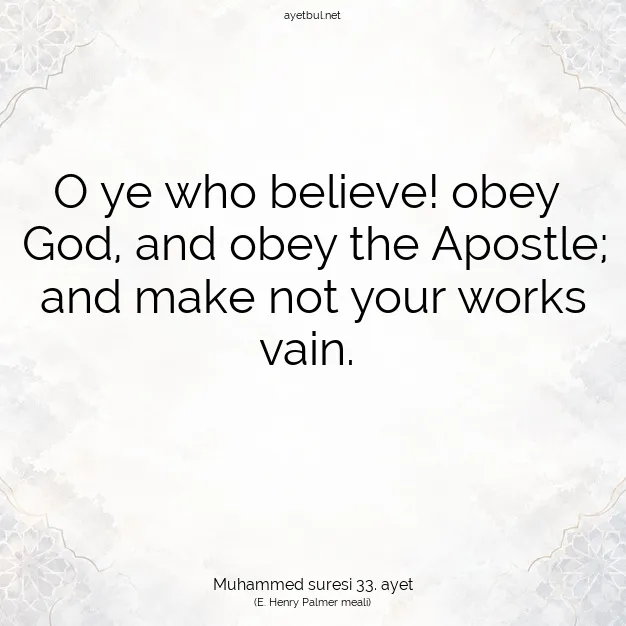 Ayetbul | Kuran Mealleri | Quran | Muhammed suresi 33. ayet