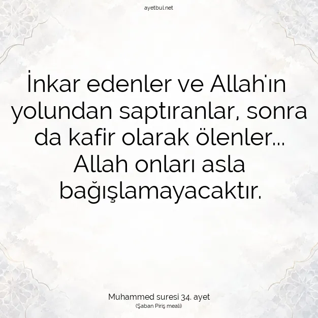 Ayetbul | Kuran Mealleri | Quran | Muhammed suresi 34. ayet
