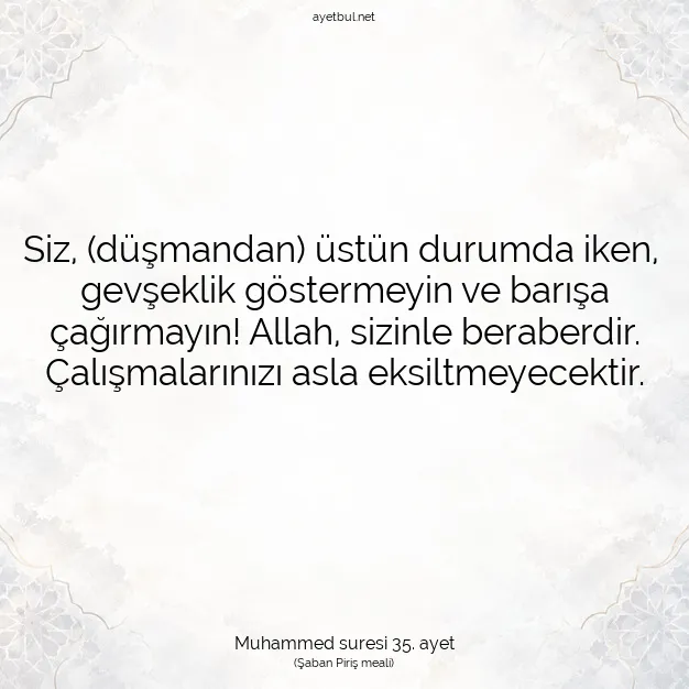Ayetbul | Kuran Mealleri | Quran | Muhammed suresi 35. ayet