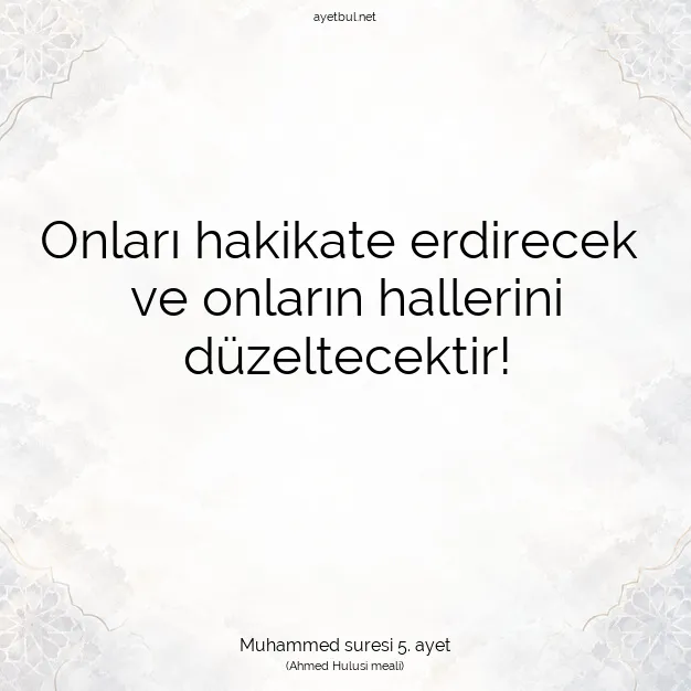 Ayetbul | Kuran Mealleri | Quran | Muhammed suresi 5. ayet
