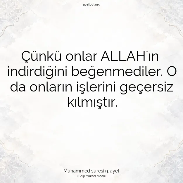 Ayetbul | Kuran Mealleri | Quran | Muhammed suresi 9. ayet