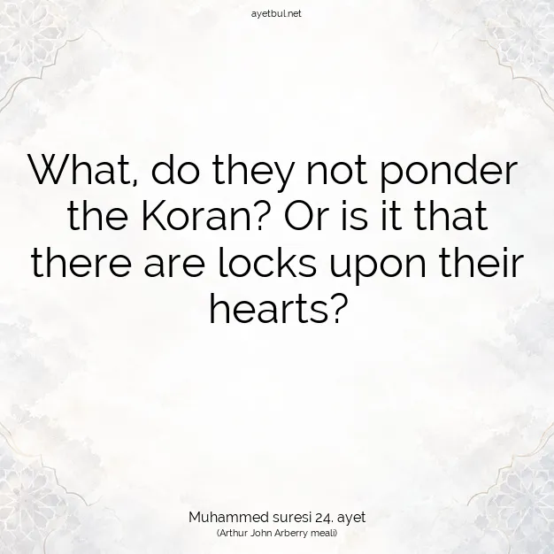 Ayetbul | Kuran Mealleri | Quran | Muhammed suresi 24. ayet