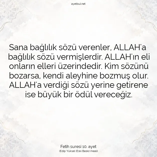 Ayetbul | Kuran Mealleri | Quran | Fetih suresi 10. ayet