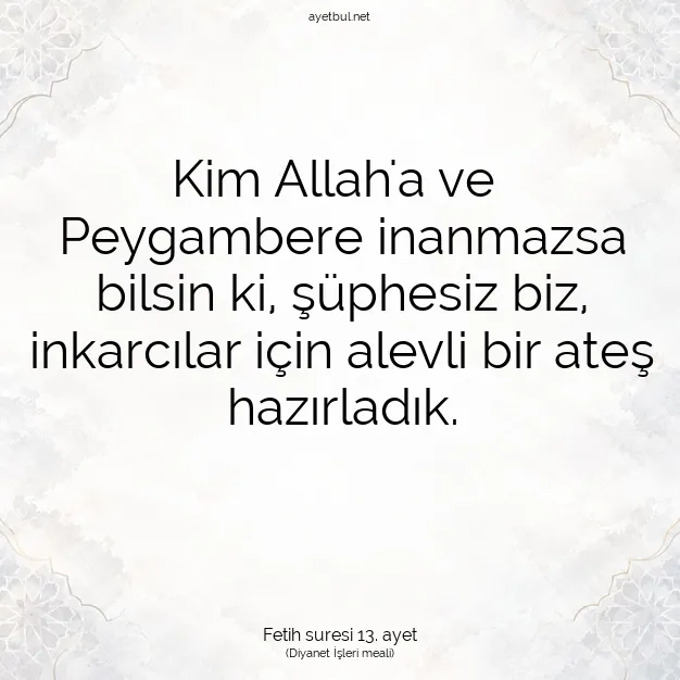 Ayetbul | Kuran Mealleri | Quran | Fetih suresi 13. ayet
