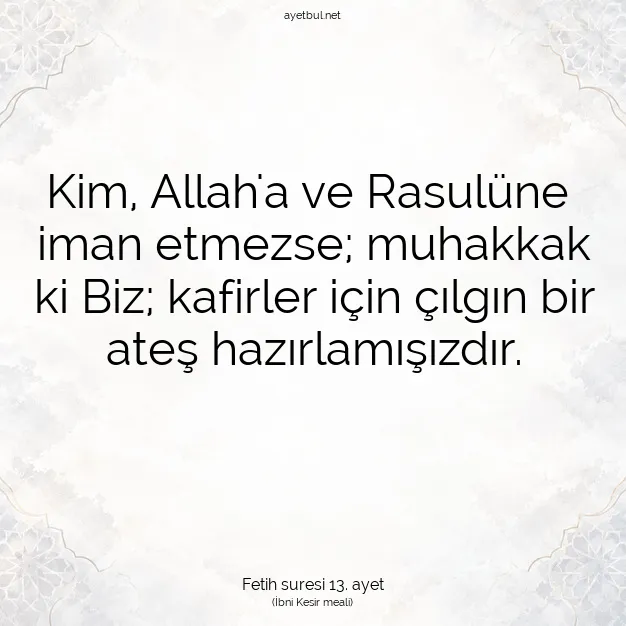 Ayetbul | Kuran Mealleri | Quran | Fetih suresi 13. ayet