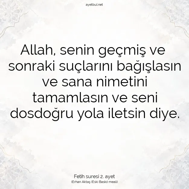 Ayetbul | Kuran Mealleri | Quran | Fetih suresi 2. ayet