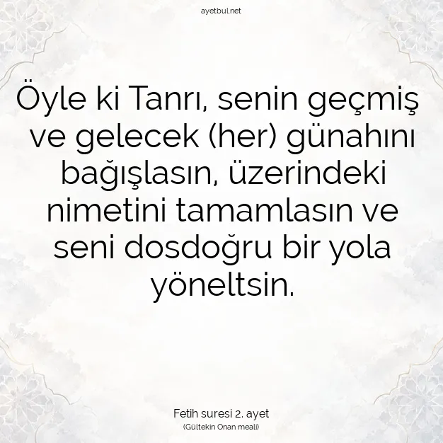 Ayetbul | Kuran Mealleri | Quran | Fetih suresi 2. ayet