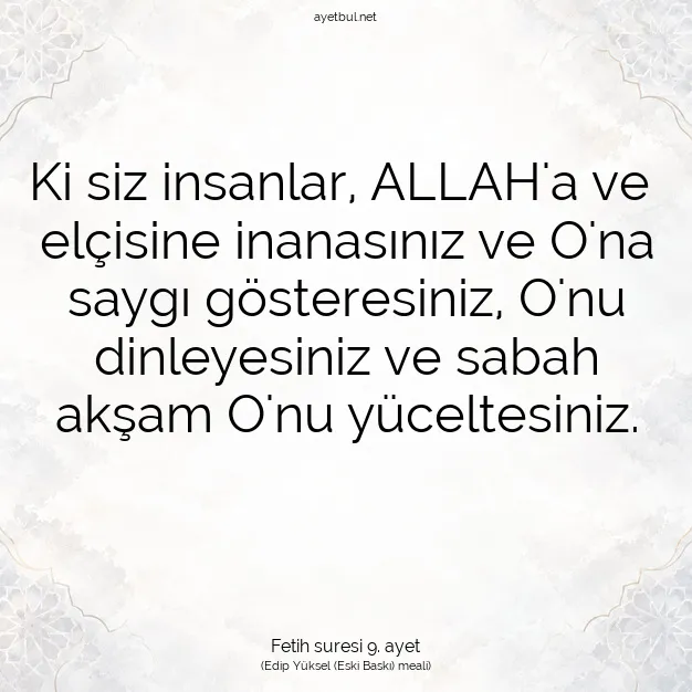 Ayetbul | Kuran Mealleri | Quran | Fetih suresi 9. ayet