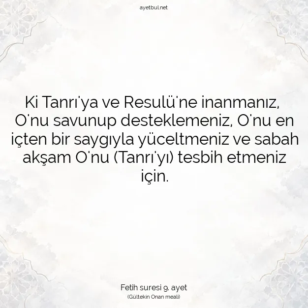 Ayetbul | Kuran Mealleri | Quran | Fetih suresi 9. ayet