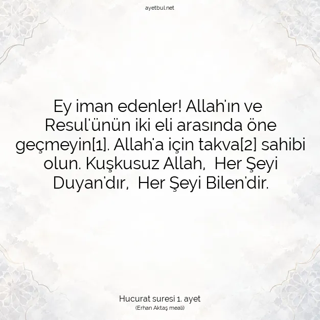 Ayetbul | Kuran Mealleri | Quran | Hucurat suresi 1. ayet