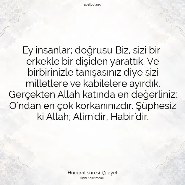 Ayetbul | Kuran Mealleri | Quran | Hucurat suresi 13. ayet