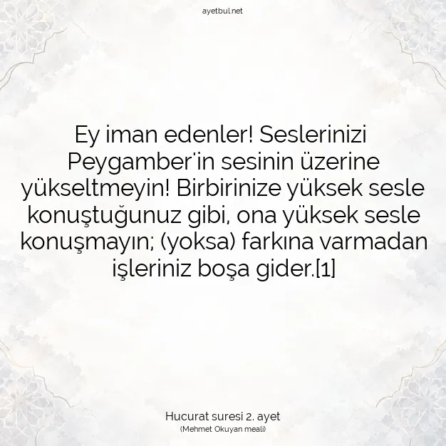 Ayetbul | Kuran Mealleri | Quran | Hucurat suresi 2. ayet