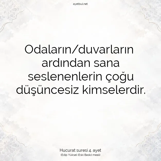 Ayetbul | Kuran Mealleri | Quran | Hucurat suresi 4. ayet