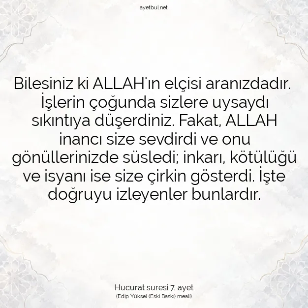 Ayetbul | Kuran Mealleri | Quran | Hucurat suresi 7. ayet