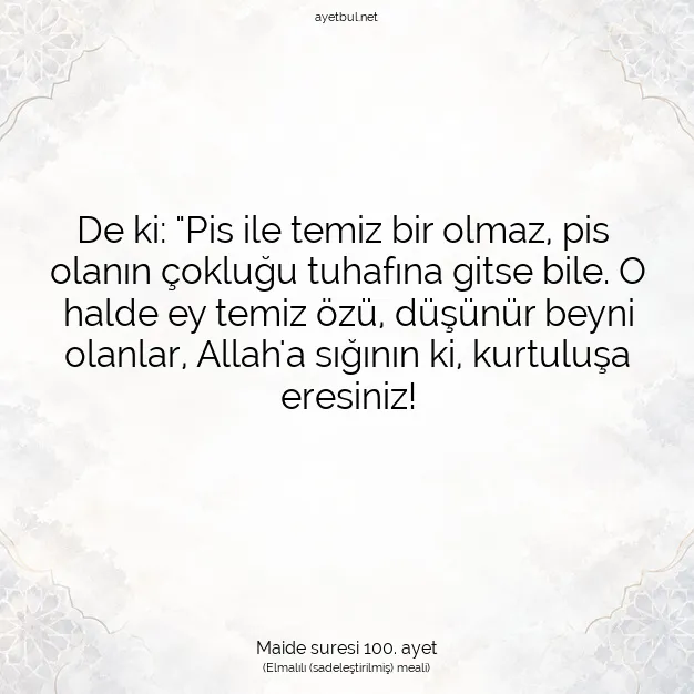 Ayetbul | Kuran Mealleri | Quran | Maide suresi 100. ayet