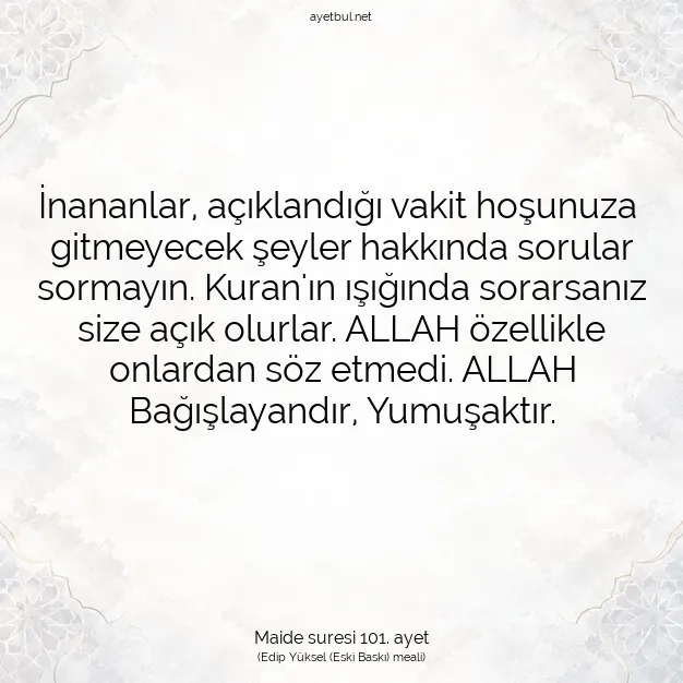 Ayetbul | Kuran Mealleri | Quran | Maide suresi 101. ayet