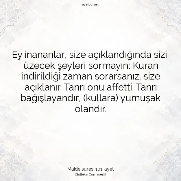 Ayetbul | Kuran Mealleri | Quran | Maide suresi 101. ayet
