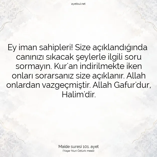 Ayetbul | Kuran Mealleri | Quran | Maide suresi 101. ayet