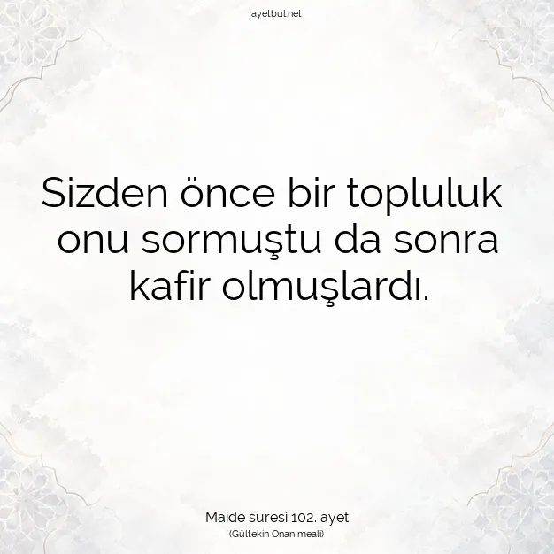 Ayetbul | Kuran Mealleri | Quran | Maide suresi 102. ayet