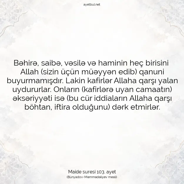 Ayetbul | Kuran Mealleri | Quran | Maide suresi 103. ayet