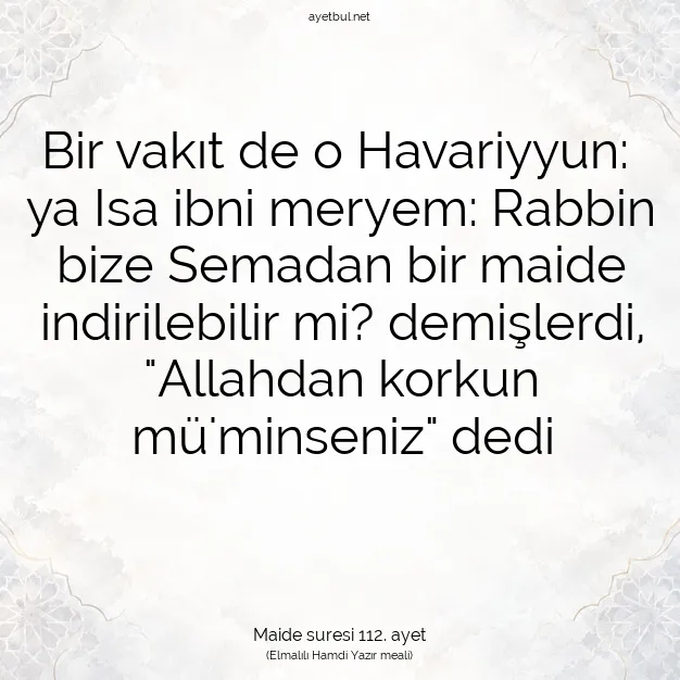Ayetbul | Kuran Mealleri | Quran | Maide suresi 112. ayet