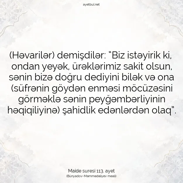 Ayetbul | Kuran Mealleri | Quran | Maide suresi 113. ayet