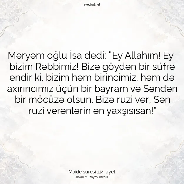 Ayetbul | Kuran Mealleri | Quran | Maide suresi 114. ayet