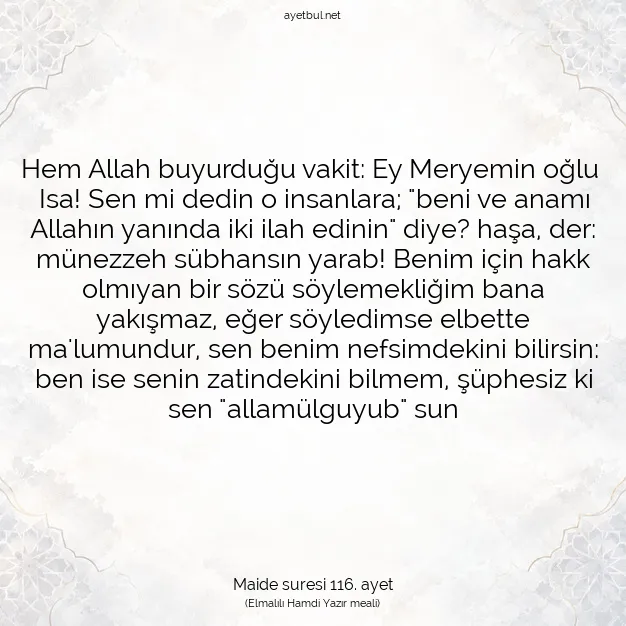 Ayetbul | Kuran Mealleri | Quran | Maide suresi 116. ayet