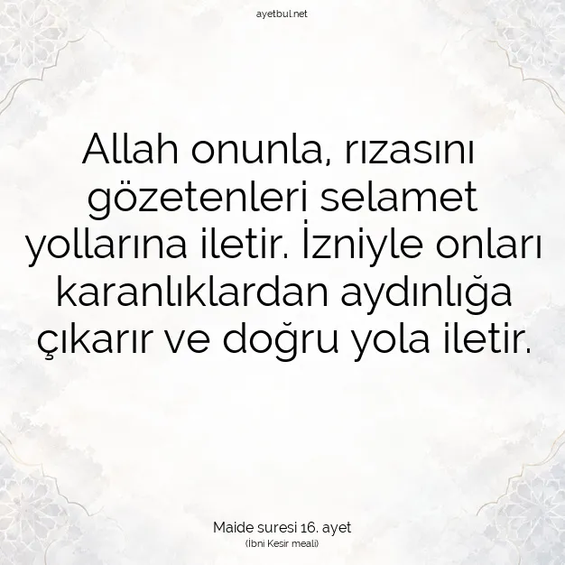 Ayetbul | Kuran Mealleri | Quran | Maide suresi 16. ayet
