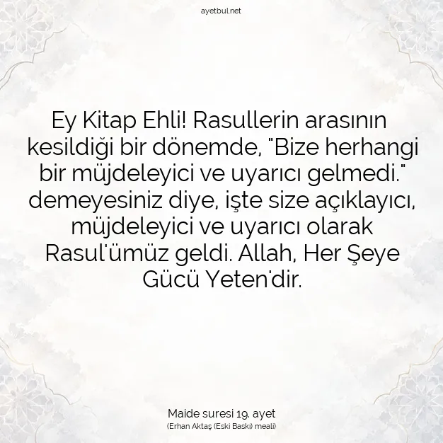 Ayetbul | Kuran Mealleri | Quran | Maide suresi 19. ayet