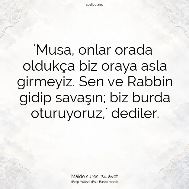 Ayetbul | Kuran Mealleri | Quran | Maide suresi 24. ayet