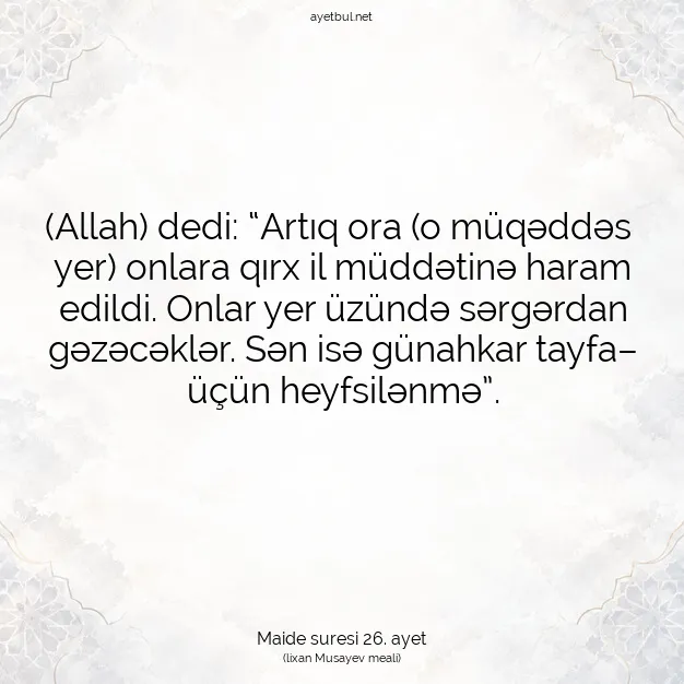 Ayetbul | Kuran Mealleri | Quran | Maide suresi 26. ayet