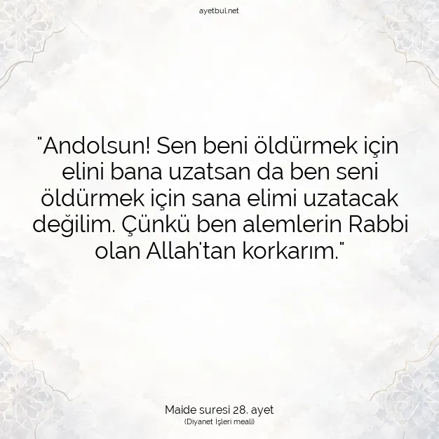 Ayetbul | Kuran Mealleri | Quran | Maide suresi 28. ayet