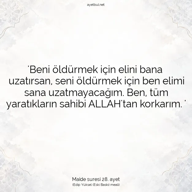 Ayetbul | Kuran Mealleri | Quran | Maide suresi 28. ayet