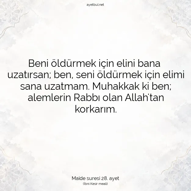 Ayetbul | Kuran Mealleri | Quran | Maide suresi 28. ayet