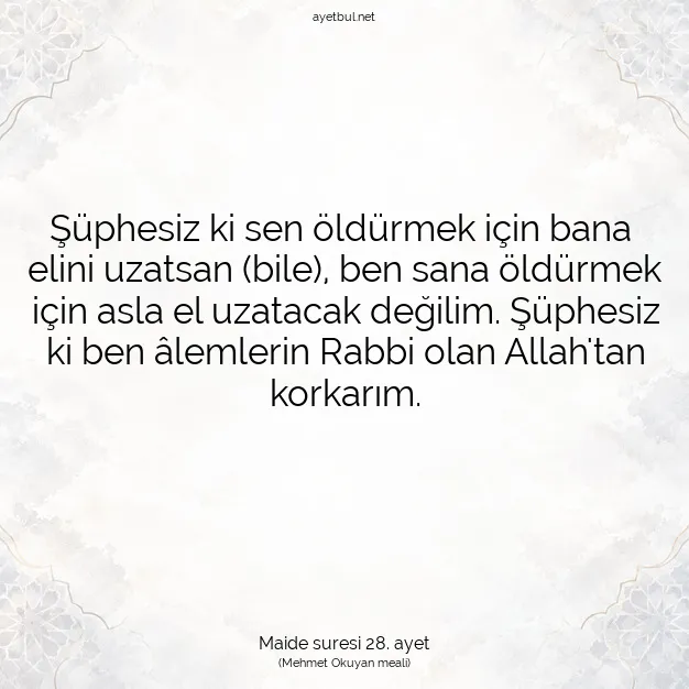 Ayetbul | Kuran Mealleri | Quran | Maide suresi 28. ayet