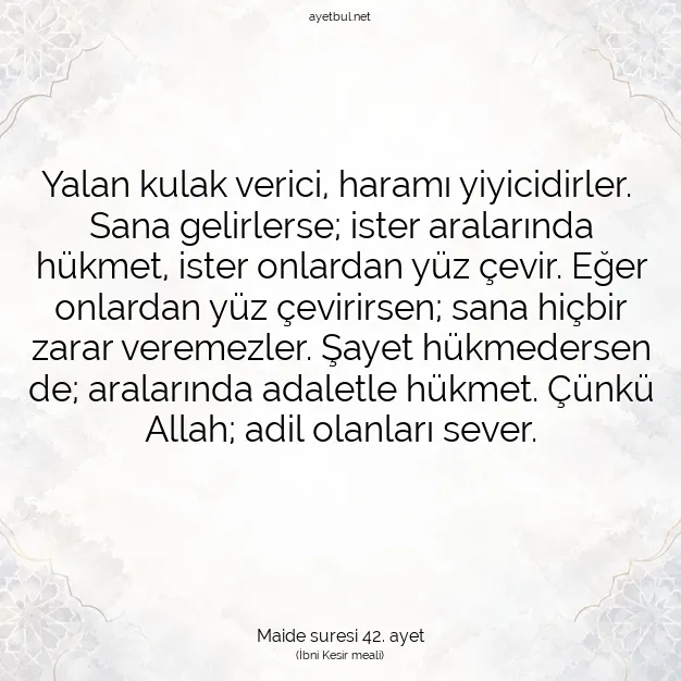 Ayetbul | Kuran Mealleri | Quran | Maide suresi 42. ayet