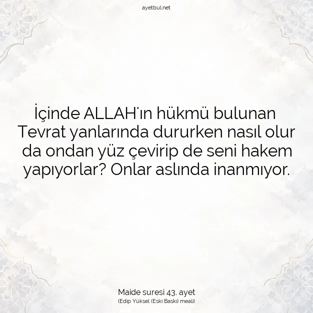 Ayetbul | Kuran Mealleri | Quran | Maide suresi 43. ayet