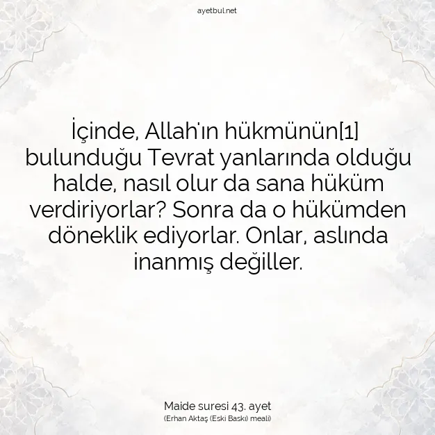 Ayetbul | Kuran Mealleri | Quran | Maide suresi 43. ayet