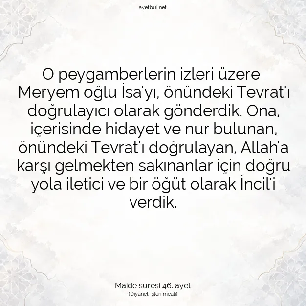 Ayetbul | Kuran Mealleri | Quran | Maide suresi 46. ayet