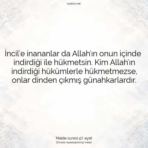 Ayetbul | Kuran Mealleri | Quran | Maide suresi 47. ayet