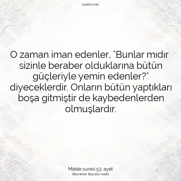 Ayetbul | Kuran Mealleri | Quran | Maide suresi 53. ayet